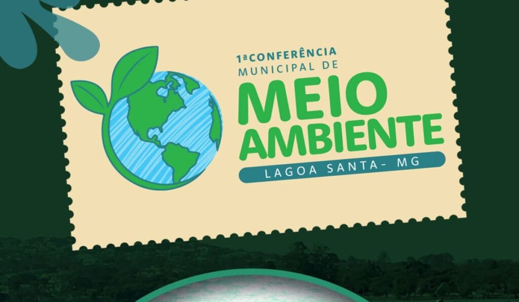 Lagoa Santa Realiza sua 1ª Conferência Municipal do Meio Ambiente: Um Passo para o Futuro Sustentável