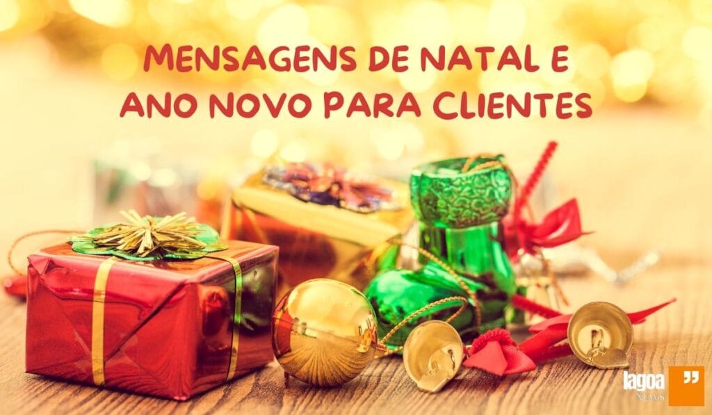 62 Frases de Natal e Ano Novo para Encantar Clientes