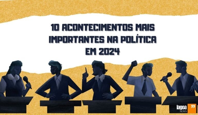 10 Acontecimentos Mais Importantes na Política em 2024