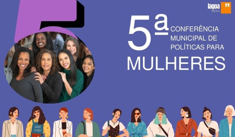 Lagoa Santa fortalece o protagonismo feminino com a 5ª Conferência Municipal de Políticas para Mulheres