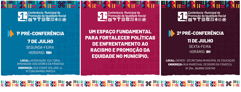 Eventos preparatórios para a 1ª Conferência Municipal de Promoção da Igualdade Racial 3 Conferência Municipal de Promoção da Igualdade Racial