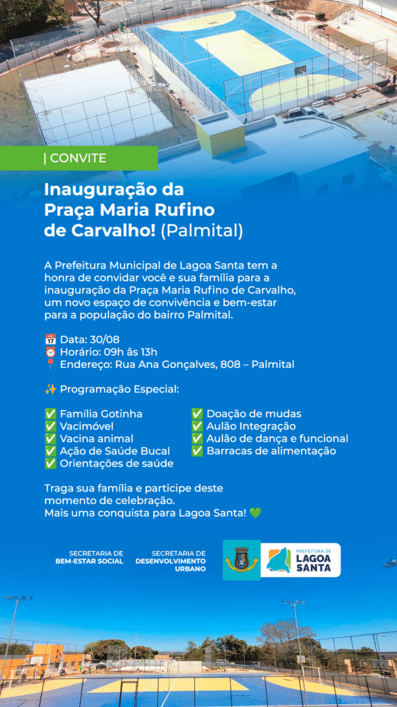 Bairro Palmital em Lagoa Santa celebra inauguração de nova Praça e Centro de Assistência Social neste sábado 4 Bairro Palmital em Lagoa Santa celebra inauguração de nova Praça e Centro de Assistência Social neste sábado