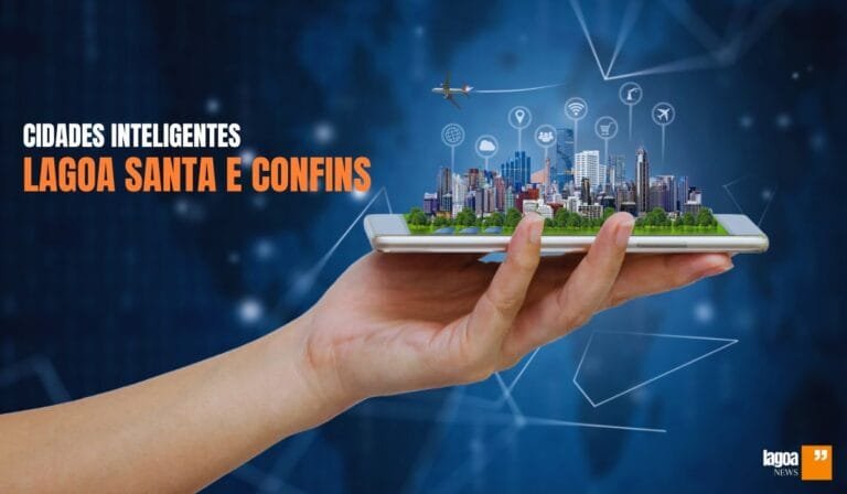 Cidades inteligentes: como Lagoa Santa e Confins podem se tornar o “Vale do Silício mineiro”