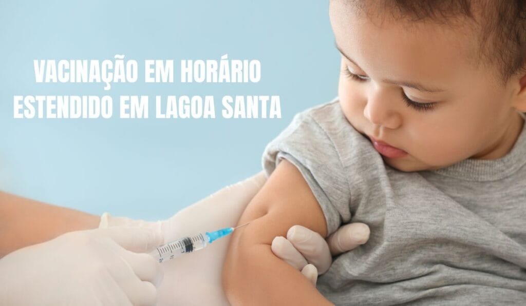 Vacinação em horário estendido garante mais proteção para a população de Lagoa Santa